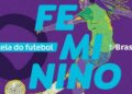 SP: TV Brasil fecha acordo para exibir 41 partidas de futebol feminino